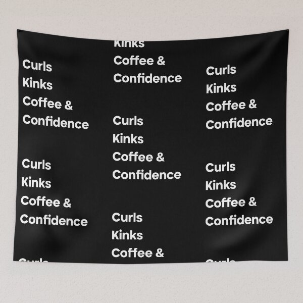 Item preview, Checklist Curls Kinks Coffee and Confidence Sayings for Curly hairstyle  designed and sold by Add To Cart.