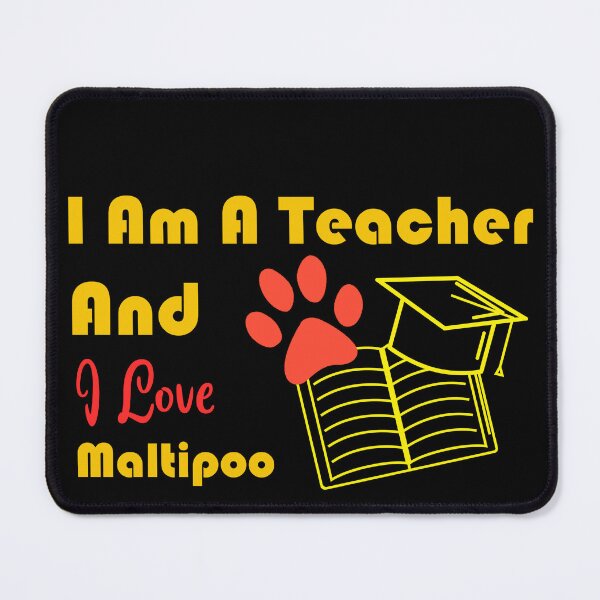 Item preview, i am a teacher and i love American Maltipoo designed and sold by Jadir.