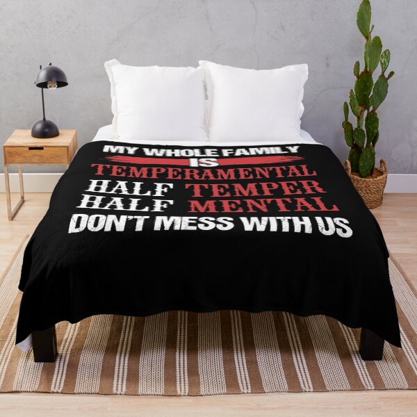 Item preview, My Whole Family Is Temperamental Half Temper Half Mental don't mess with us vintage cool cute funny saying designed and sold by beckadamr.