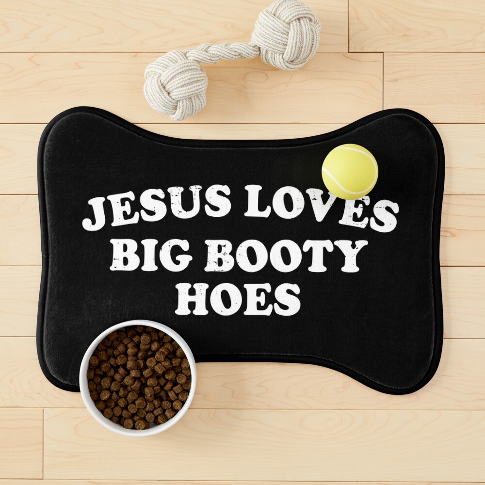  Jesus Loves Big Booty Hoes Meme Premium T-Shirt : Clothing,  Shoes & Jewelry