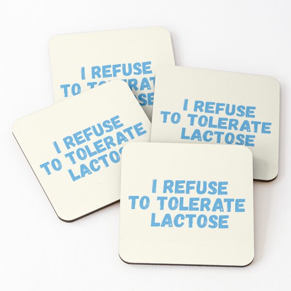 Item preview, I refuse to tolerate lactose designed and sold by SweetLog.