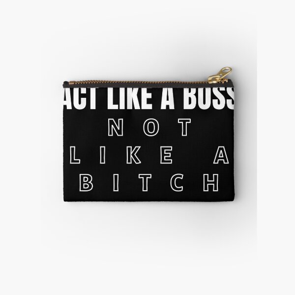 Item preview, Act Like A Boss Not Like A Bitch! designed and sold by KingsManKind.