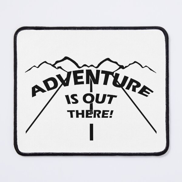 Item preview, Adventure is out there art in black designed and sold by ArKion.