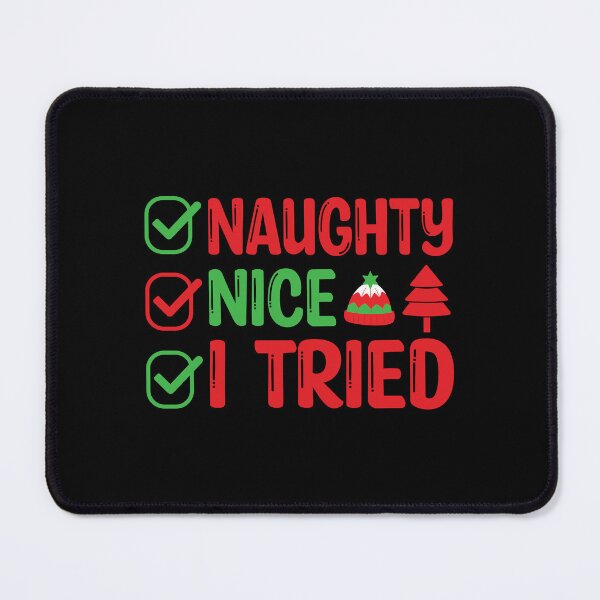 Item preview, naughty but nice christmas joke designed and sold by Mindy Bubble.