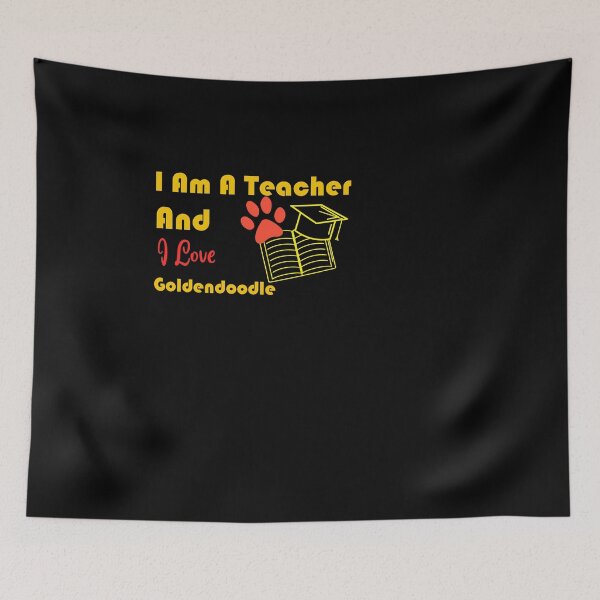 Item preview, i am a teacher and i love Goldendoodle designed and sold by Jadir.