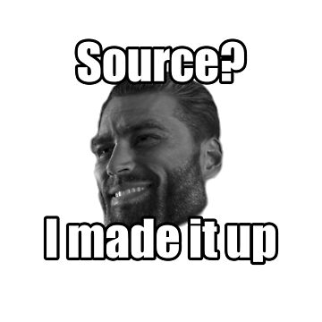 Gigachad Source I made it up Giga Chad Meme Funny Pin for Sale by  epicmemeshirts1