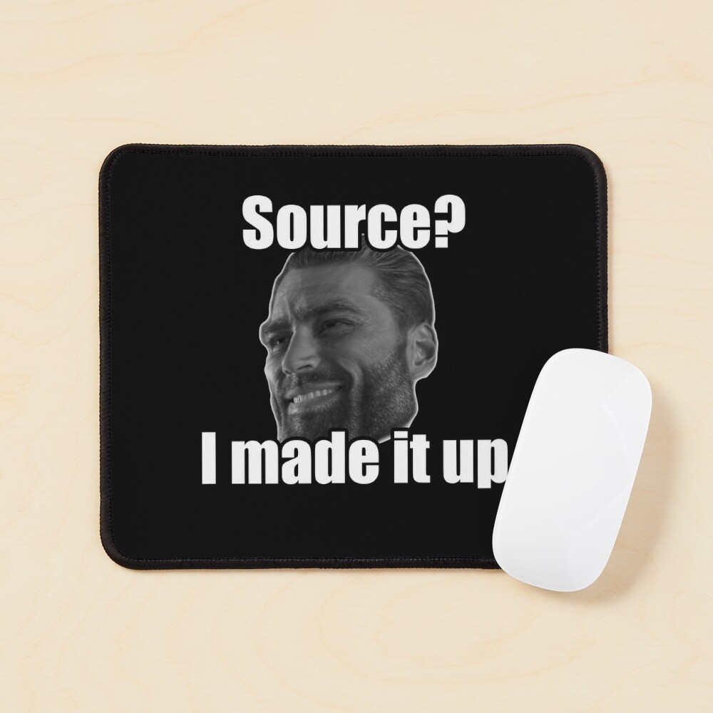 Gigachad Source I made it up Giga Chad Meme Funny Pin for Sale by