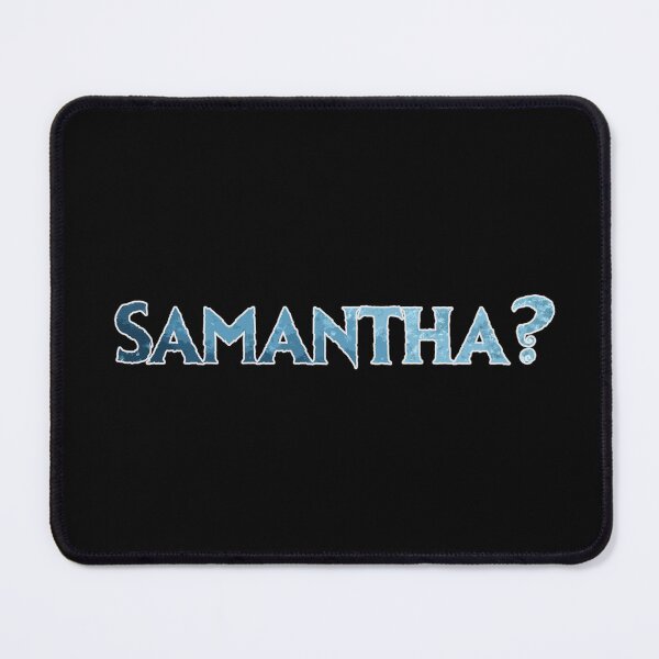 Item preview, Samantha? designed and sold by FandomTrading.