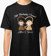 Amazing T-shirt For Couples, Funny 5 Year Wedding Anniversary Gifts For Women/Men Classic T-Shirt
