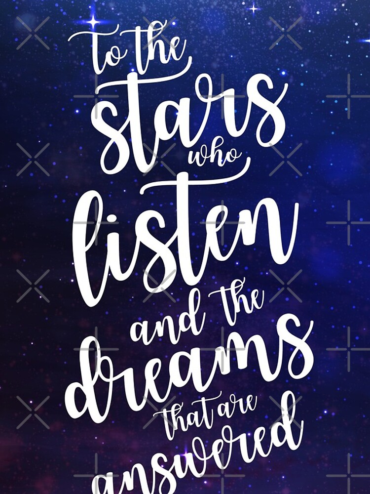 To the stars who listen and the dreams that are answered by yairalynn