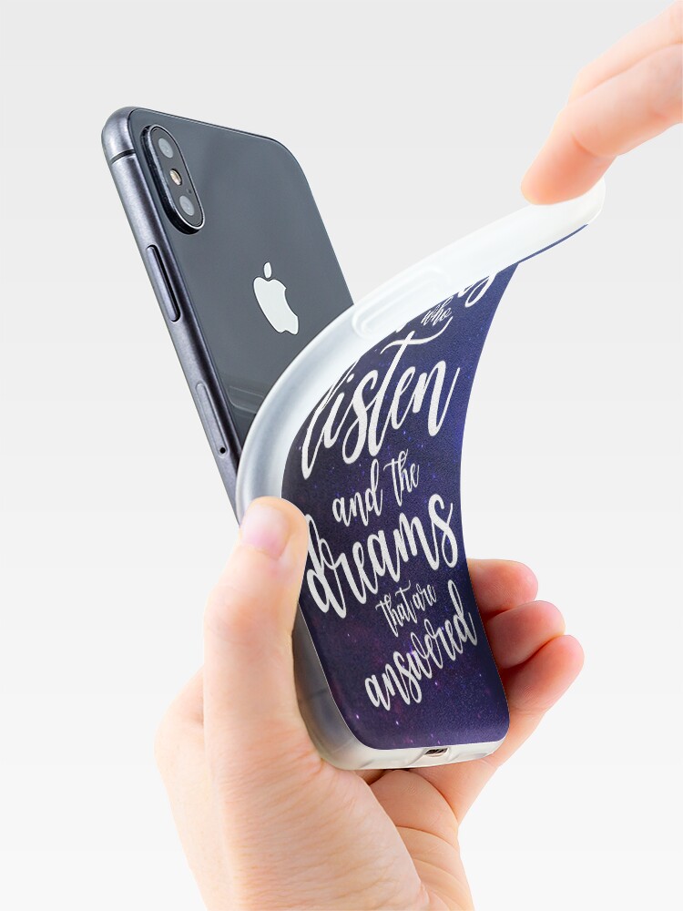 Alternate view of To the stars who listen and the dreams that are answered iPhone Case & Cover