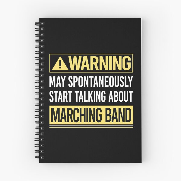 Item preview, Warning About Marching Band designed and sold by WrightTrouble.