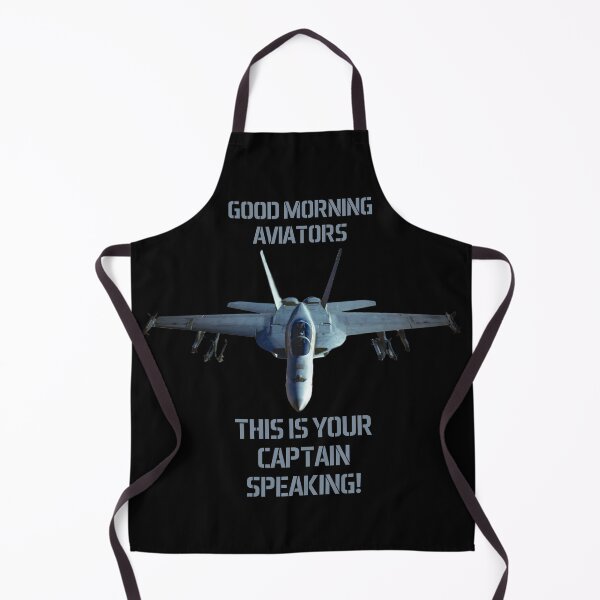 Item preview, F-18 Super Hornet Good Morning Aviators This is your Captain speaking Maverick designed and sold by Dirk4171.