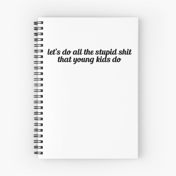 Item preview, lets do all the stupid shit that young kids do designed and sold by akachayy.
