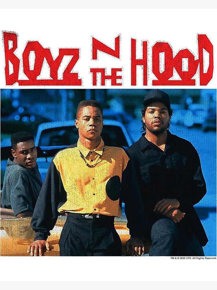 "Boyz N The Hood Classic Poster" Poster for Sale by biren51uaoy Redbubble