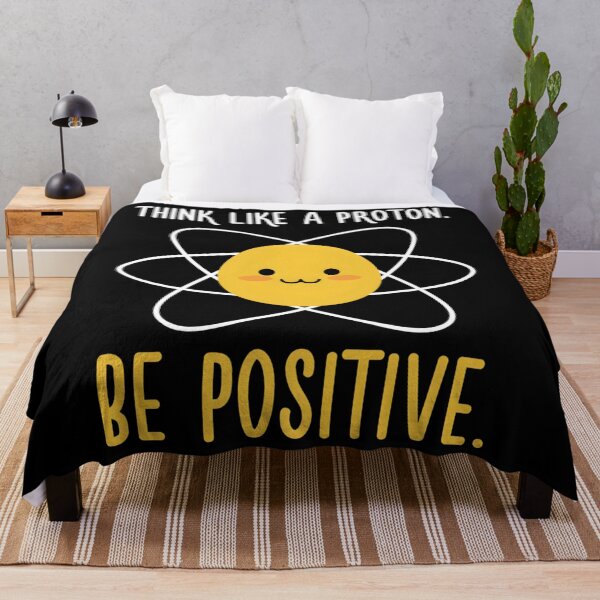 Item preview, Think Like A Proton Be Positive - Cita inspiradora esencial designed and sold by tiengajonerye.