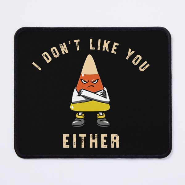 Item preview, I Don't Like You Either Funny Halloween Candy Corn T-Shirt designed and sold by Lunafy Design.