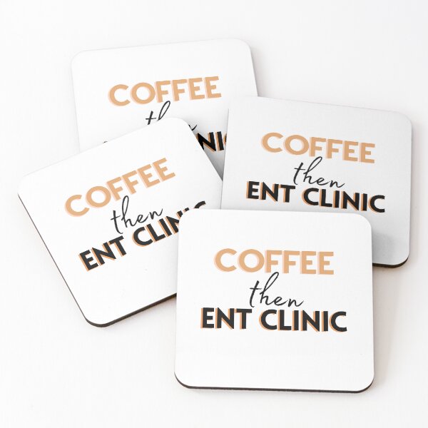 Item preview, Coffee then ENT Clinic designed and sold by Hear4theEars.