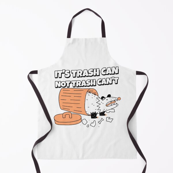 Item preview, It's Trash Can Not Trash Can't designed and sold by LKDesigns24.