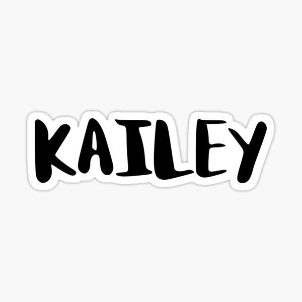 Kailey Gifts & Merchandise for Sale | Redbubble