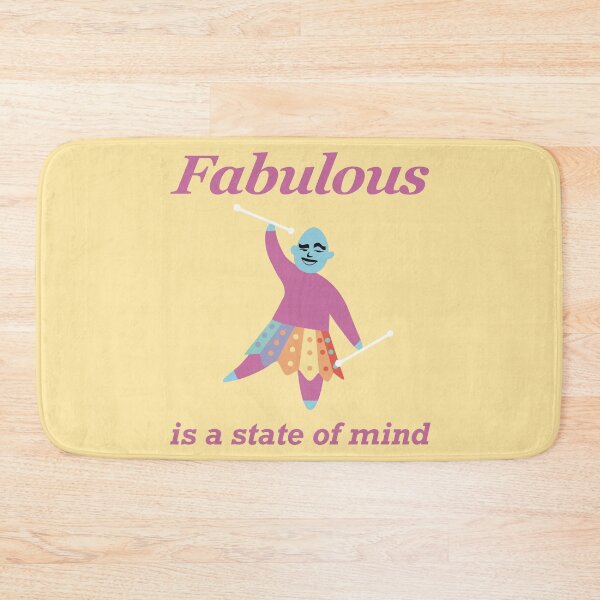Item preview, Fabulous is a State of Mind designed and sold by SubtleSplit.