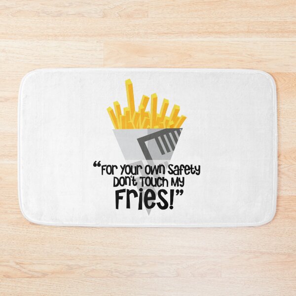 Item preview, "For Your Own Safety Don't Touch My Fries" designed and sold by urbanbuzzz.