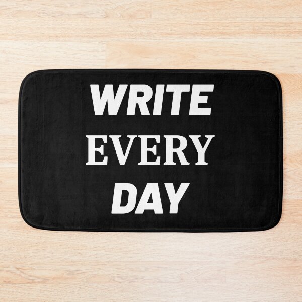 Item preview, Write Every Day - Reminder designed and sold by Grepthor.
