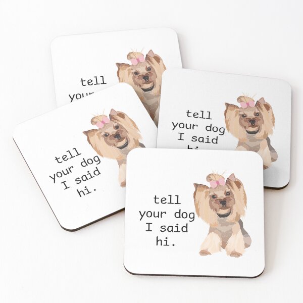 Item preview, Want to send a message to your dog-loving friends? Our "Tell your dog I said hi" funny designs, including a "big sister dog" and "dog birthday" options, are perfect for the occasion. designed and sold by SERGEY OVCHARUK.