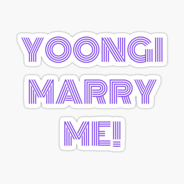 Suga Marry Me Gifts & Merchandise for Sale | Redbubble