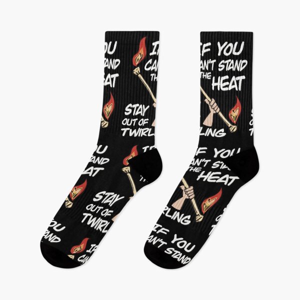 Item preview, If You Can't Stand The Heat Stay Out Of Twirling designed and sold by SubtleSplit.