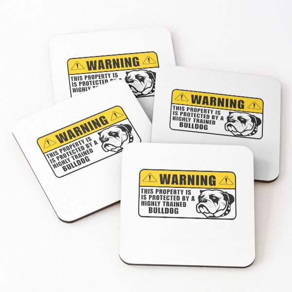 Item preview, Warning this property is protected by a highly trained bulldog  designed and sold by Majesticoo.