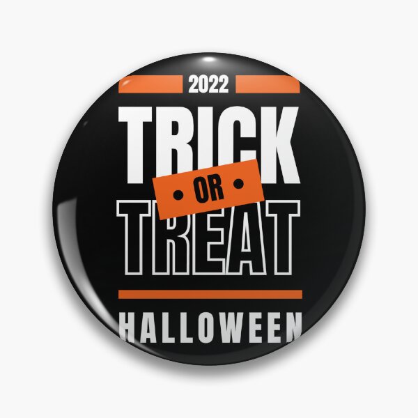 Item preview, 2022 Trick or Treat Halloween Dark BG - Text Word Phrase Quote Design designed and sold by BK-Fishing.