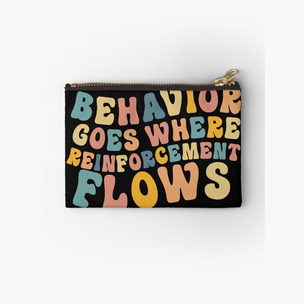 Item preview, Behavior Goes Where Reinforcement Flows Retro BCBA ABA designed and sold by HarveyHF.