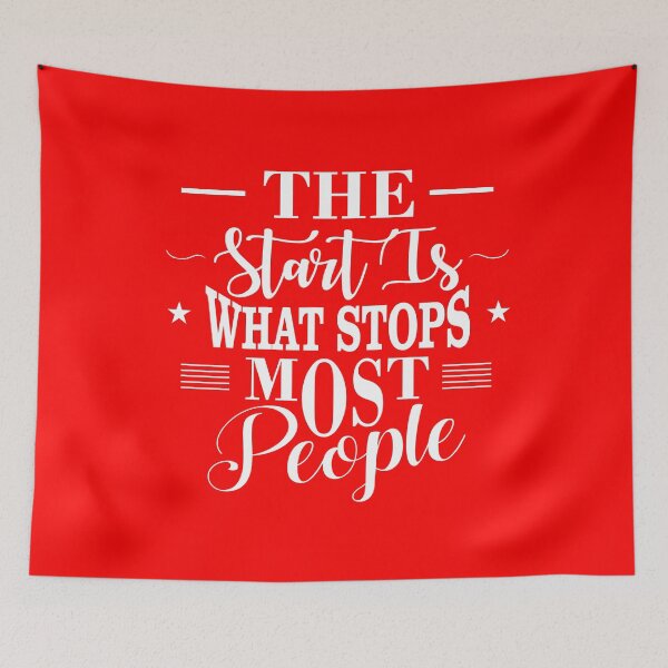 Item preview, The Start Is What Stops Most People (Red) designed and sold by blackversusred.