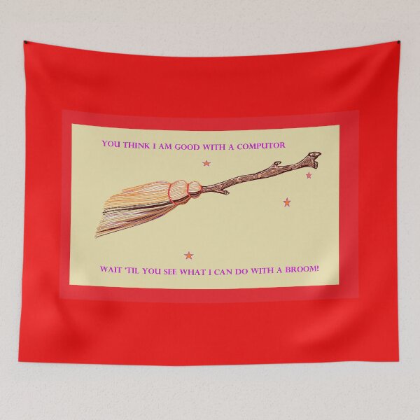 Item preview, "See What I Can Do With a Broom" quote. designed and sold by judy snyder.