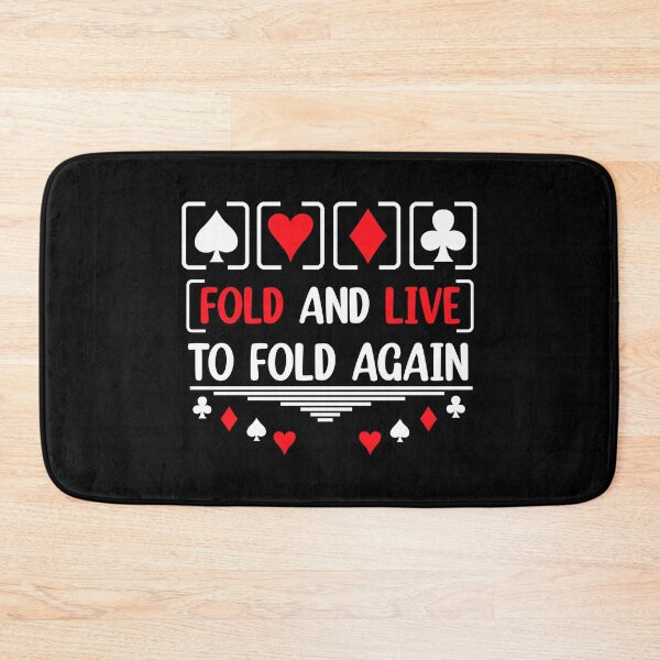 Item preview, Fold And Live To Fold Again Texas Holdem Omaha Cards players  designed and sold by Rami Khalifah.