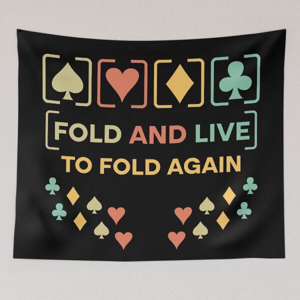 Item preview, Fold And Live To Fold Again Texas Holdem Omaha Cards players  designed and sold by Rami Khalifah.