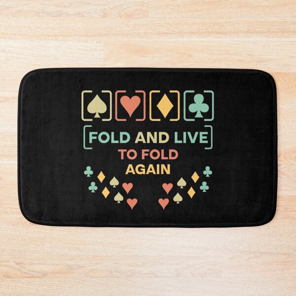 Item preview, Fold And Live To Fold Again Texas Holdem Omaha Cards players  designed and sold by Rami Khalifah.