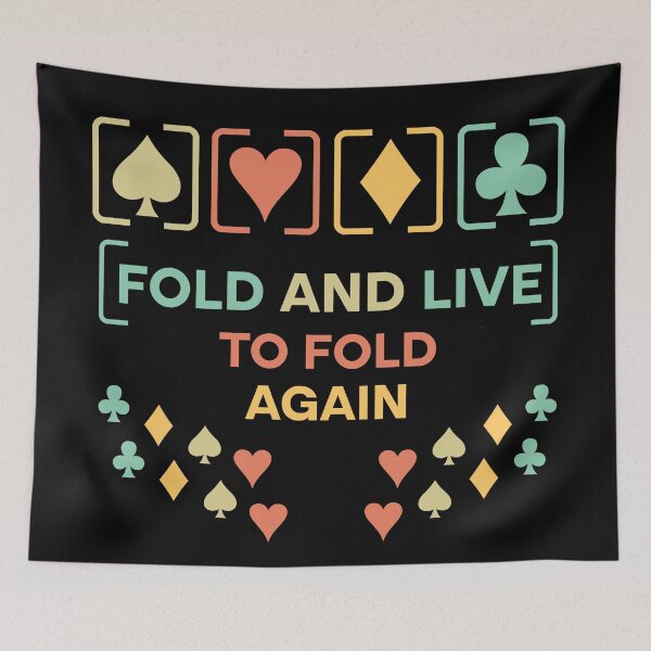 Item preview, Fold And Live To Fold Again Texas Holdem Omaha Cards players  designed and sold by Rami Khalifah.