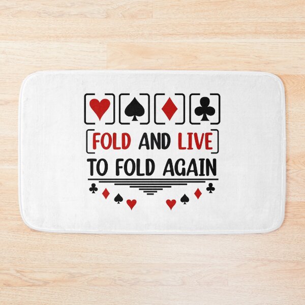 Item preview, Fold And Live To Fold Again Texas Holdem Omaha Cards players  designed and sold by Rami Khalifah.