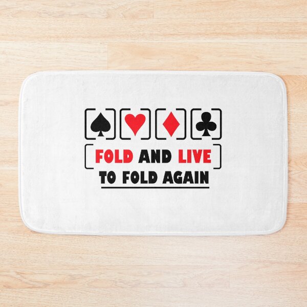 Item preview, Fold And Live To Fold Again Texas Holdem Omaha Cards players  designed and sold by Rami Khalifah.