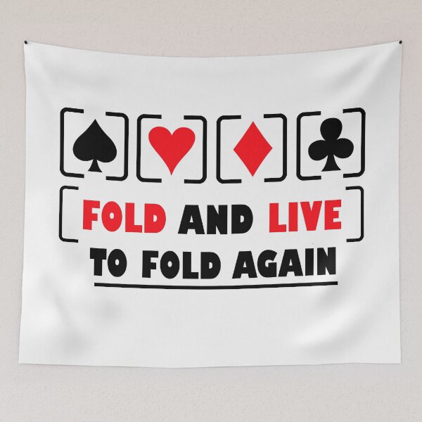Item preview, Fold And Live To Fold Again Texas Holdem Omaha Cards players  designed and sold by Rami Khalifah.