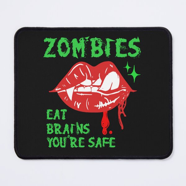 Item preview, Zombies eat brains you're safe designed and sold by cutenevil.