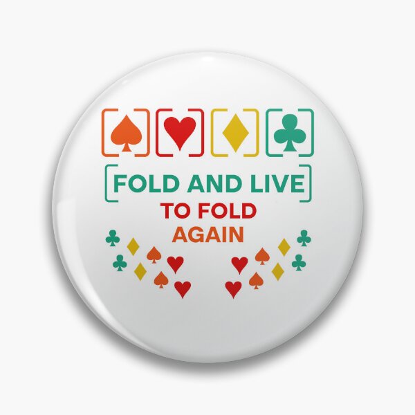 Item preview, Fold And Live To Fold Again Texas Holdem Omaha Cards players  designed and sold by Rami Khalifah.