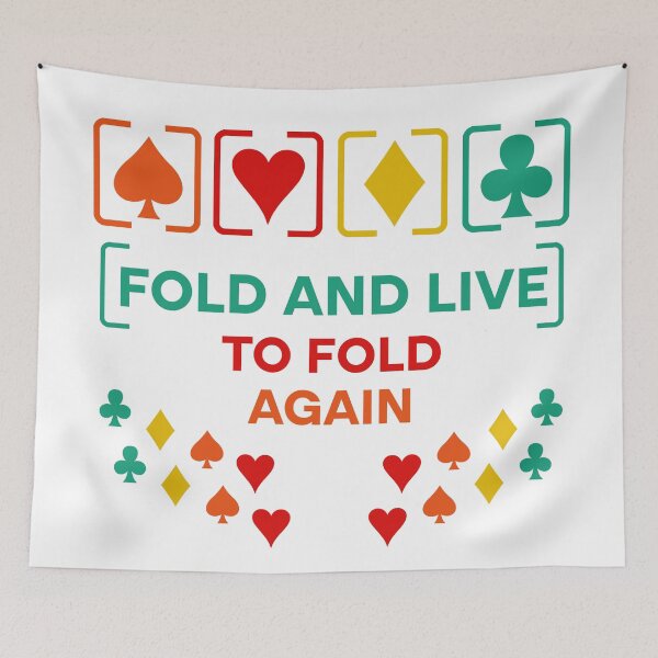Item preview, Fold And Live To Fold Again Texas Holdem Omaha Cards players  designed and sold by Rami Khalifah.