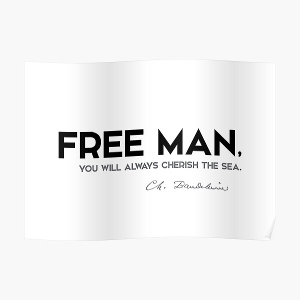 free man - charles baudelaire Poster