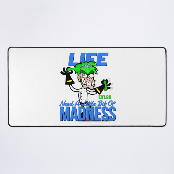 Item preview, LIFE NEED A LITTLE BIT OF MADNESS designed and sold by GAADesignz.