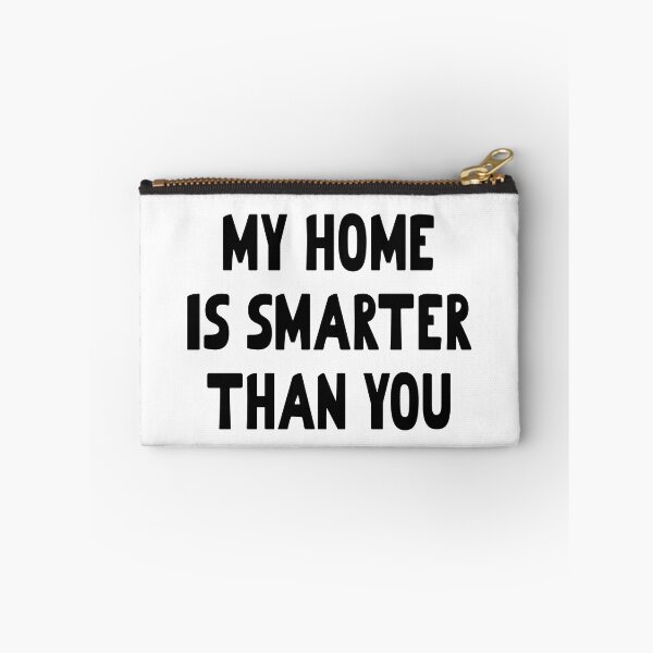 Item preview, Sarcastic Smart Home Owner designed and sold by DeesDeesigns.