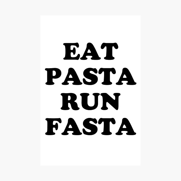 Item preview, Eat Pasta Run Fasta Gift For Pasta Lovers I Love Pasta designed and sold by Tema EL.