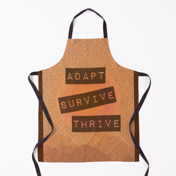 Item preview, Adapt, Survive, Thrive - a great mantra to have designed and sold by SirenSeventyOne.